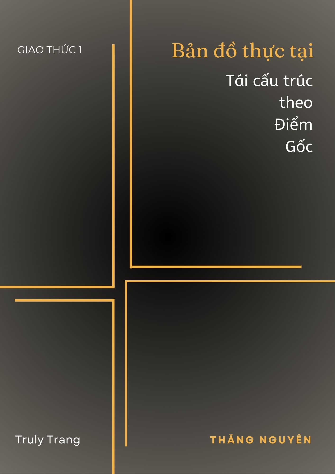 Bản đồ thực tại: Tái cấu trúc theo Điểm Gốc - Image 2