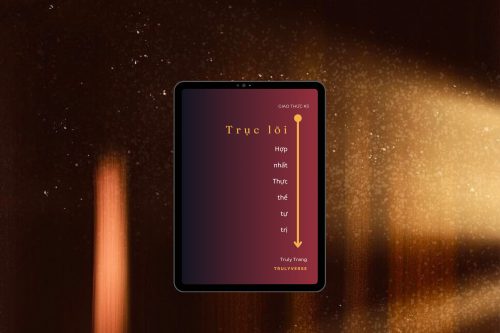 Ebook 3: Trục lõi - Hợp nhất Thực thể tự trị